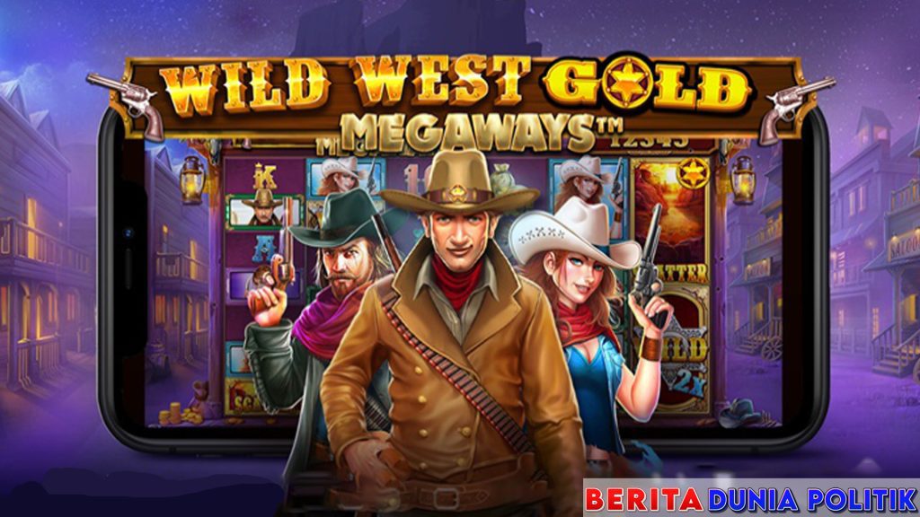 Panduan Bermain Slot Jackpot Wild West Gold