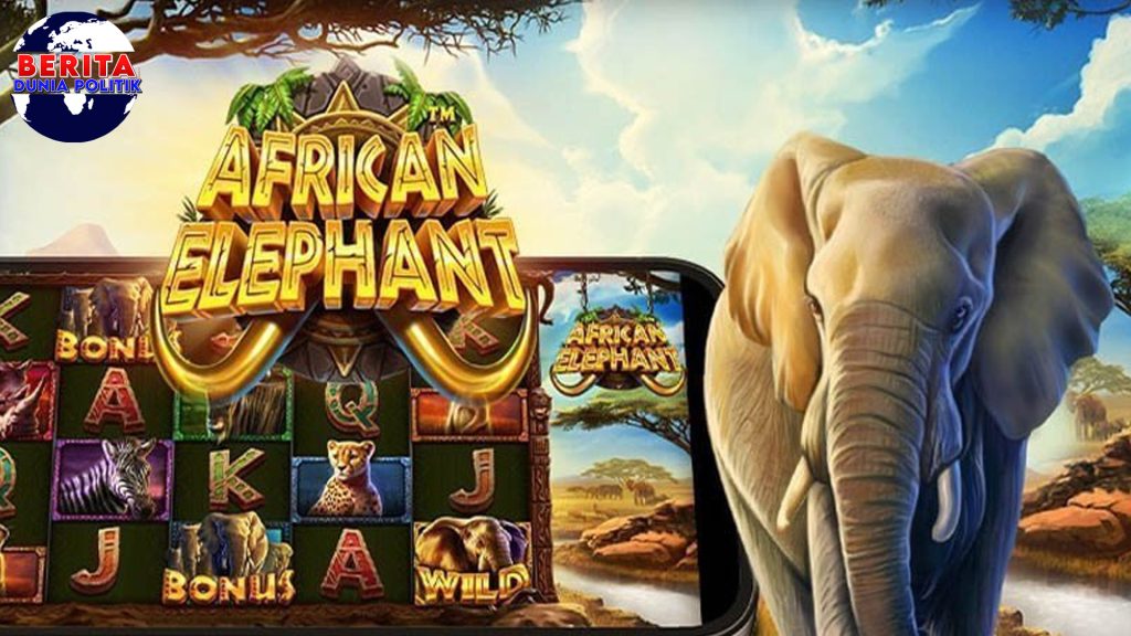 African Elephant Slot! Game Gacor Dijamin SENSASIONAL!