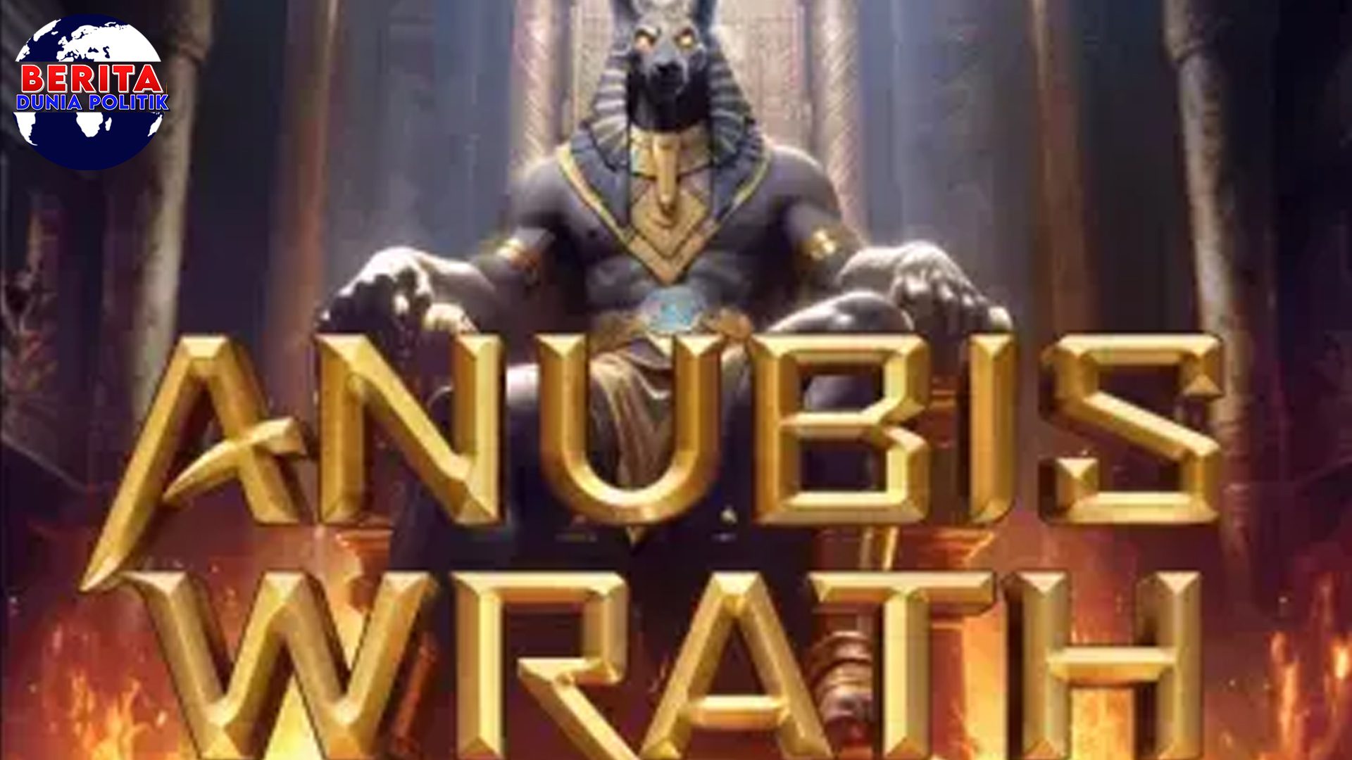 Rasakan Ketegangan dan Kemenangan Besar di Anubis Wrath!