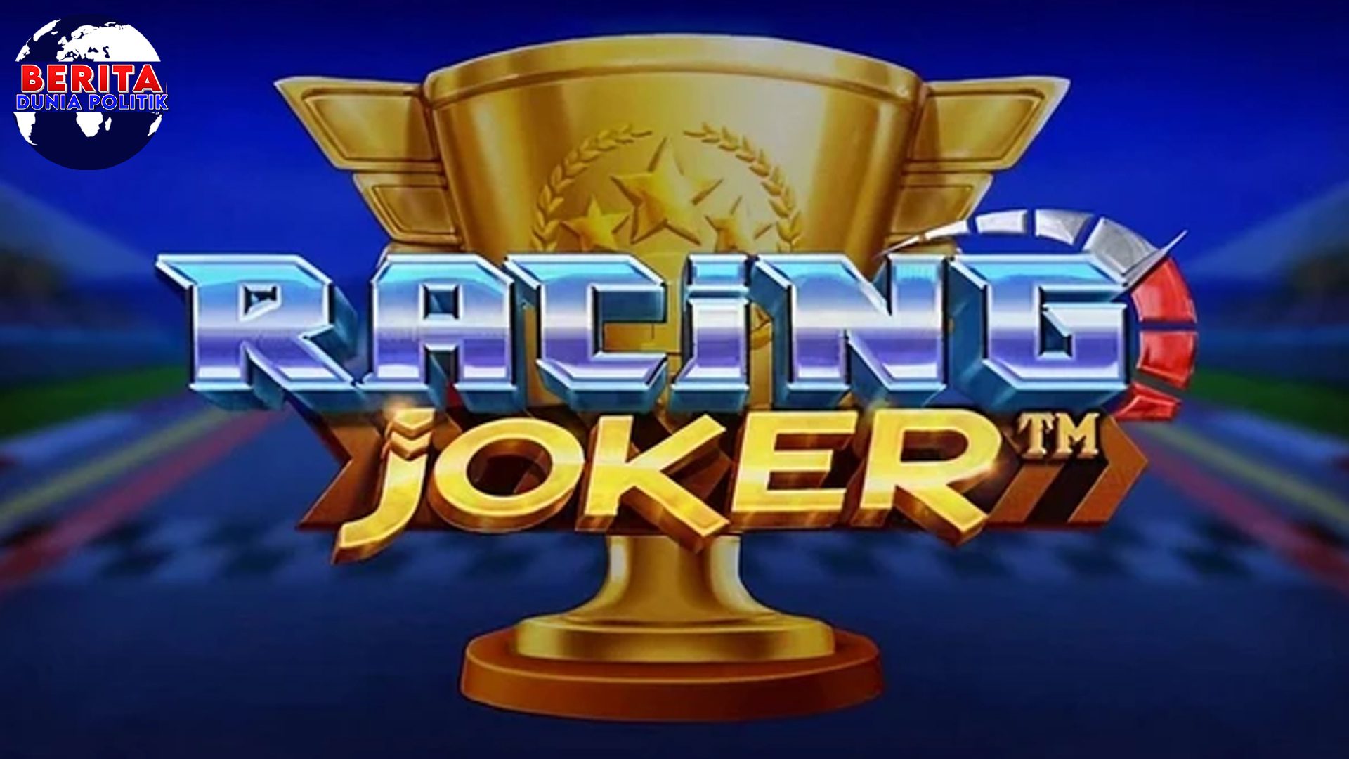 Joker Race™ Slot Mudah Mega Jackpot Hari Ini