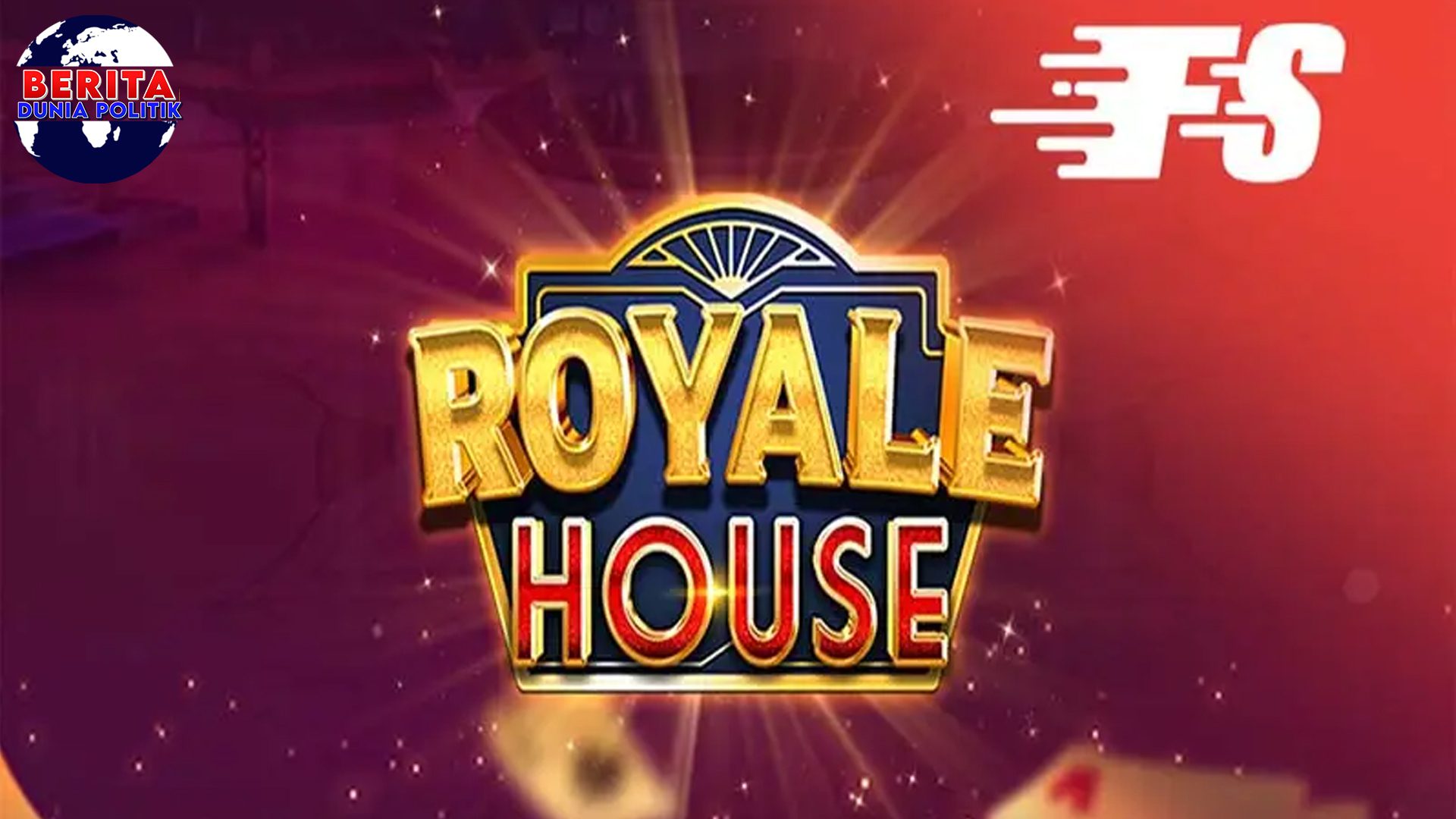 Pemainan Mudah Maxwin Royale House Label SpadeGaming