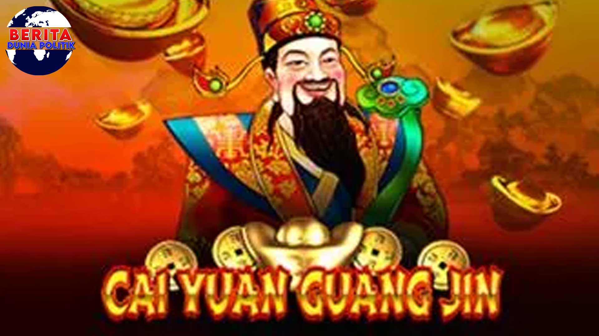 Kekayaan Cai Yuan Guang Jin Slot Gacor Mudah Maxwin Hari Ini