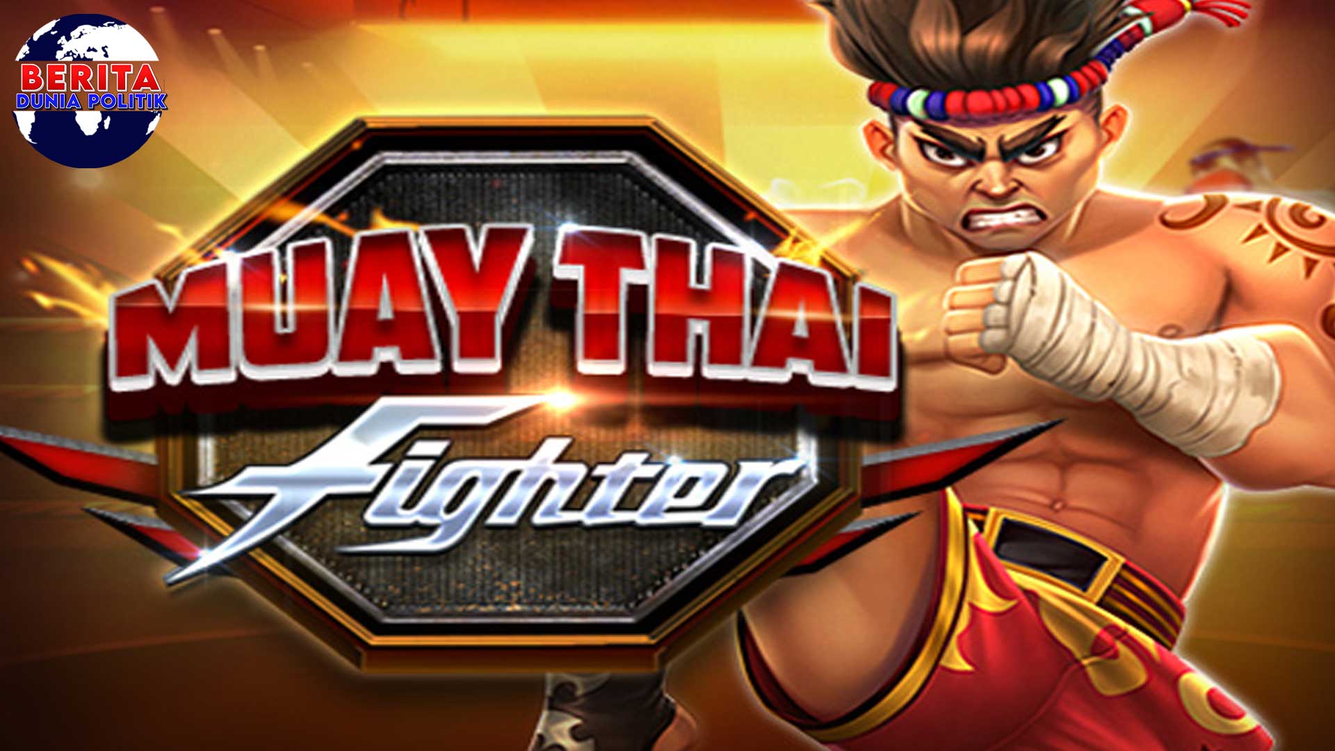 Muay Thai Fighter Slot Gacor Nikmati Fitur Lengkap Terbaik 2024