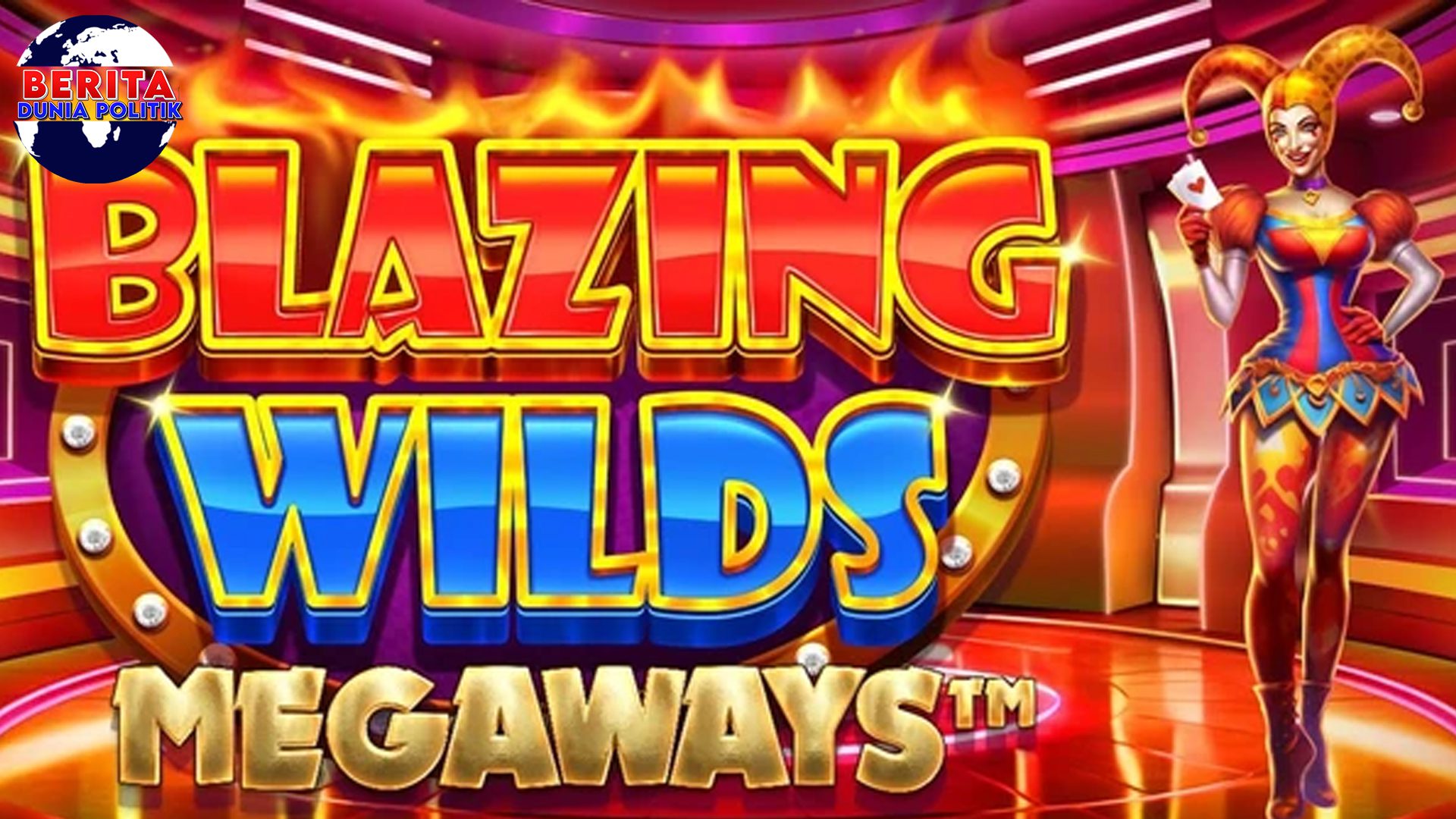 Blazing Wilds Megaways: Ribuan Cara Menang, Api Membara!