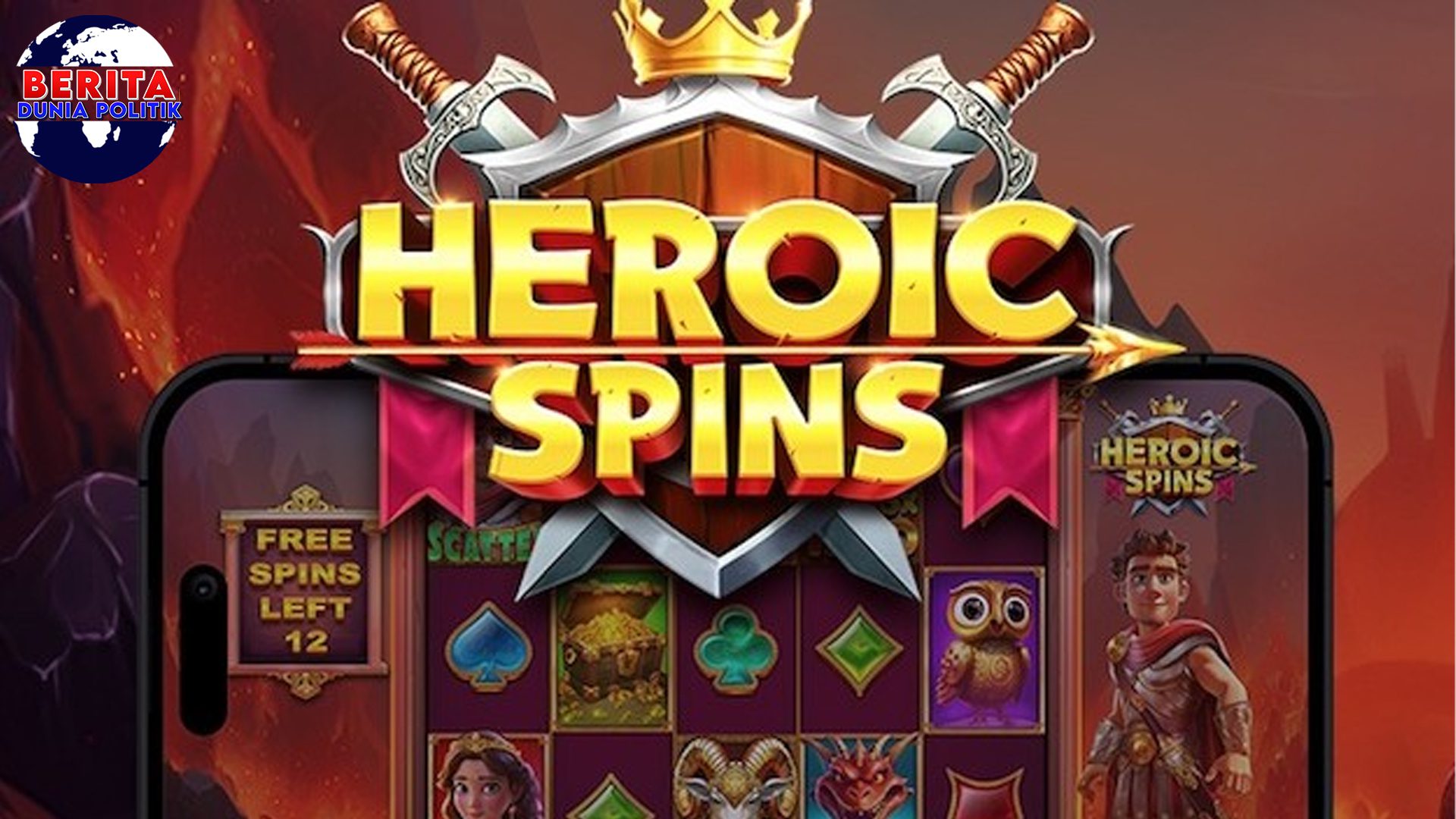 Heroic Spin Slot: Kisah Para Pahlawan Merebut Kemenangan!