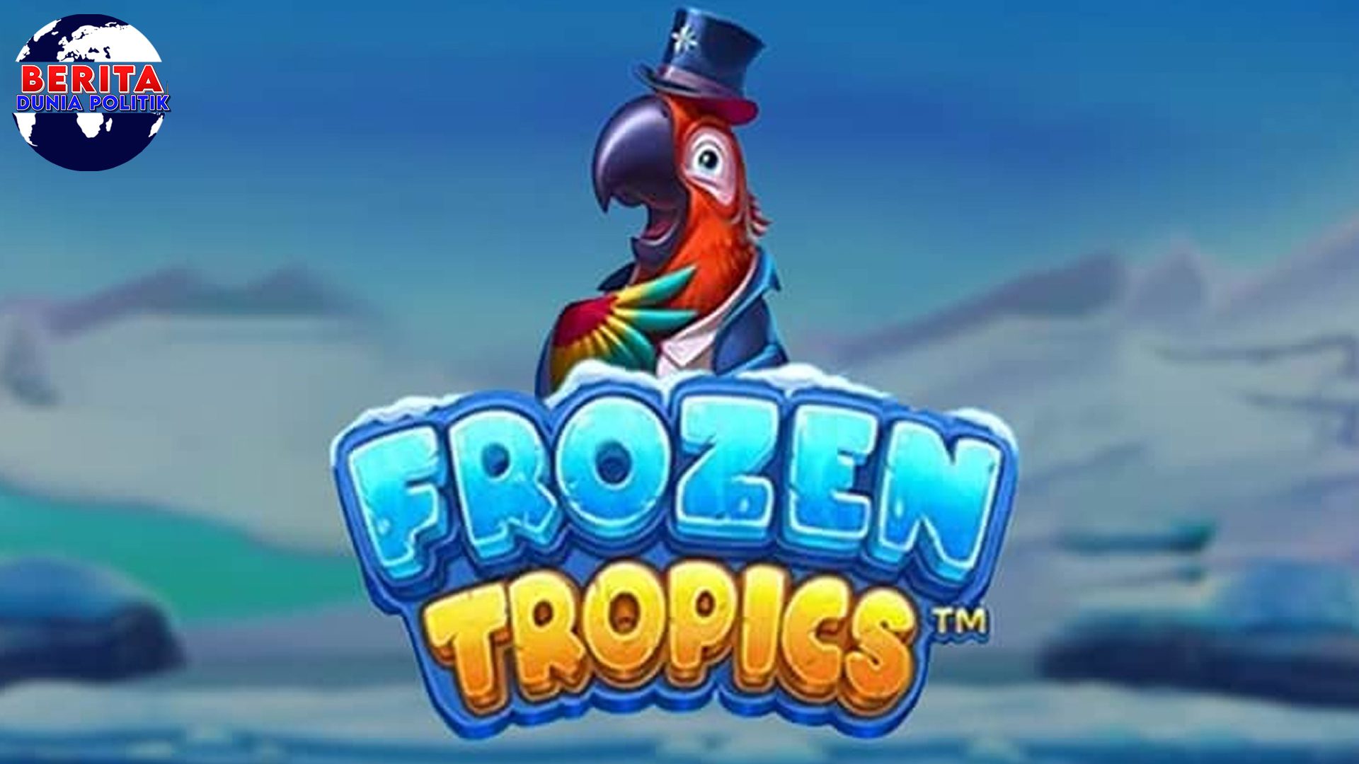 Slot Frozen Tropics: Jalan Pintas Menuju Keuntungan Besar!