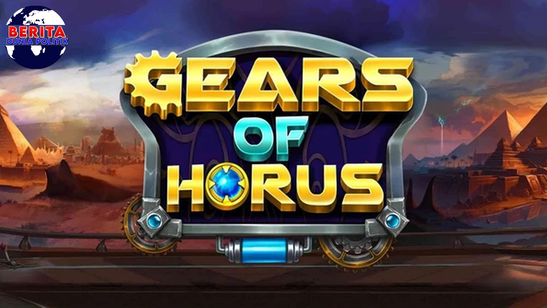 Gear of Horus: Rahasia Dewa Horus yang Mengubah Nasibmu!