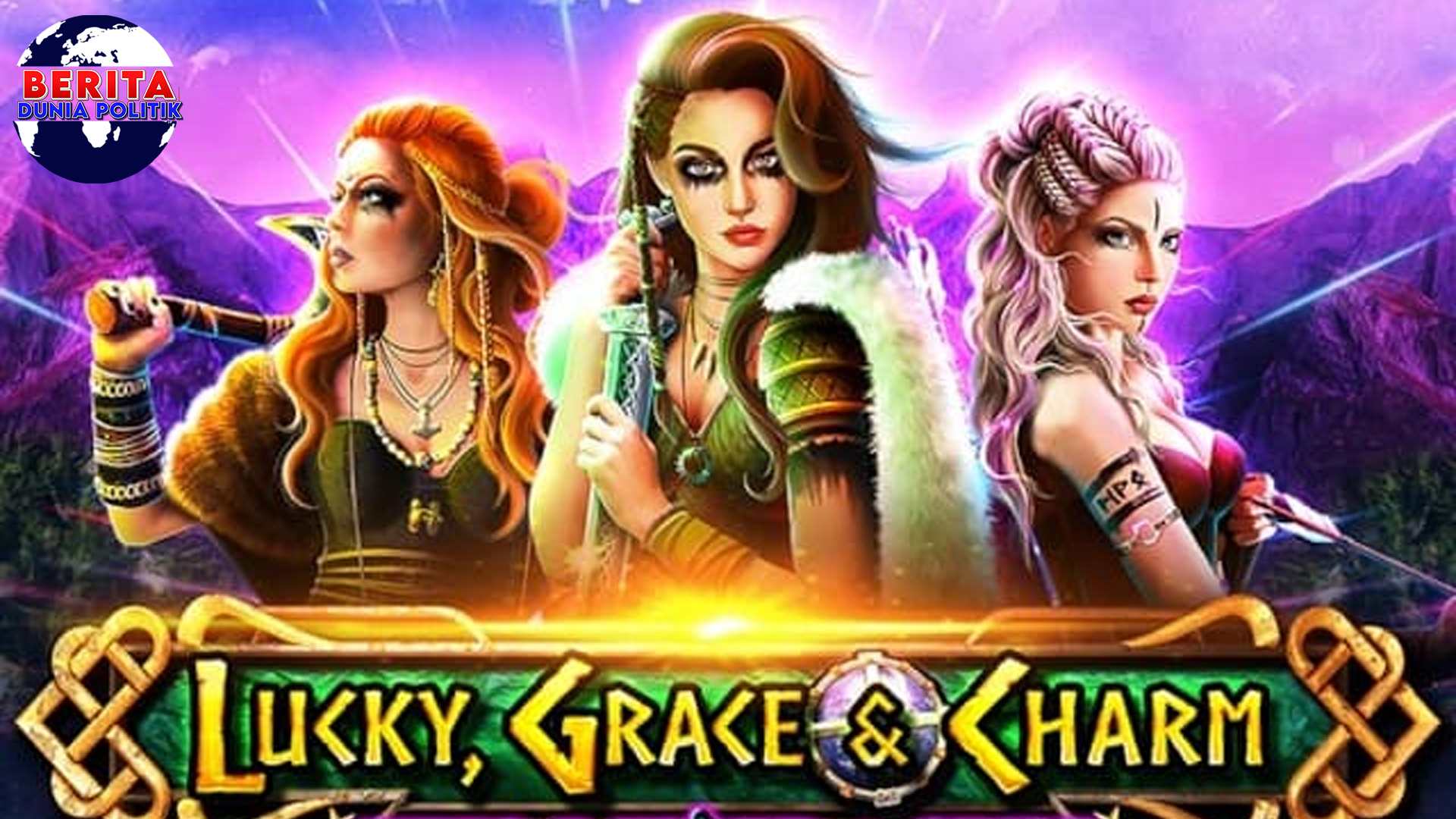 Cara Menang Paling Besar di Slot Lucky Grace And Charm!