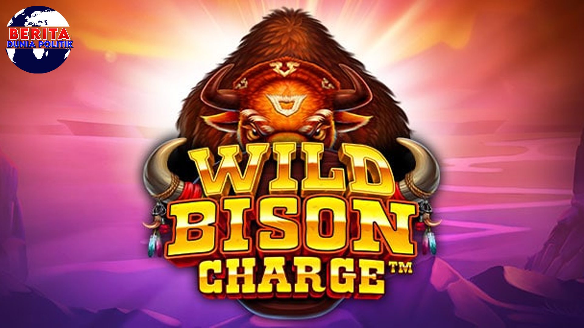 Serbuan Bison Liar! Cuan Jackpot Menggila di Wild Bison Charge!